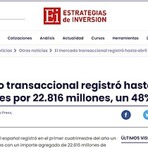 El mercado transaccional registr hasta abril 838 operaciones por 22.816 millones, un 48% menos